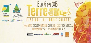 Guadeloupe. Tout le programme de Terre de Blues : 4 jours de festivités ! Du 13 au 16 mai 2016, à Marie-Galante